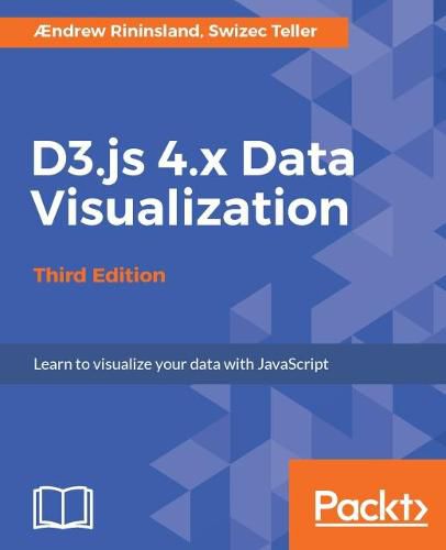 Cover image for D3.js 4.x Data Visualization - Third Edition