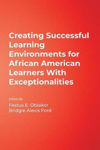 Cover image for Creating Successful Learning Environments for African American Learners With Exceptionalities