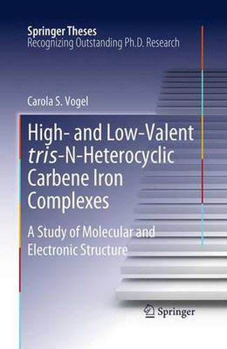 Cover image for High- and Low-Valent tris-N-Heterocyclic Carbene Iron Complexes: A Study of Molecular and Electronic Structure