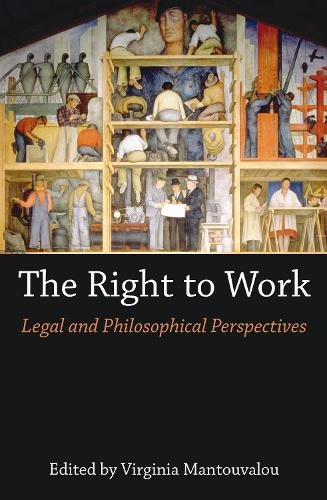 Cover image for The Right to Work: Legal and Philosophical Perspectives