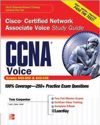 Cover image for CCNA Cisco Certified Network Associate Voice Study Guide (Exams 640-460 & 642-436)