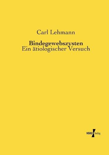 Cover image for Bindegewebszysten: Ein atiologischer Versuch