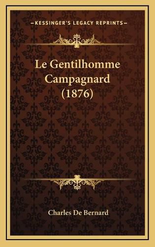 Cover image for Le Gentilhomme Campagnard (1876)