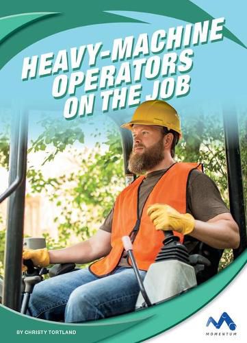 Cover image for Heavy-Machine Operators on the Job