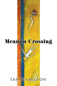 Cover image for Meanjin Crossing