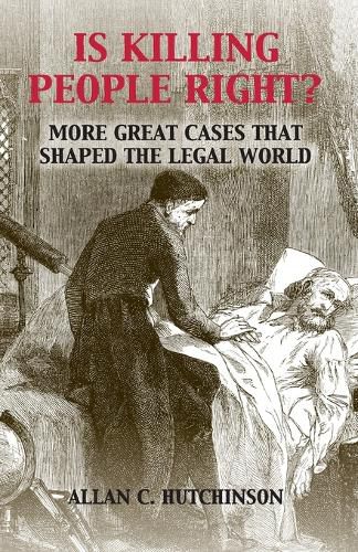 Cover image for Is Killing People Right?: More Great Cases that Shaped the Legal World