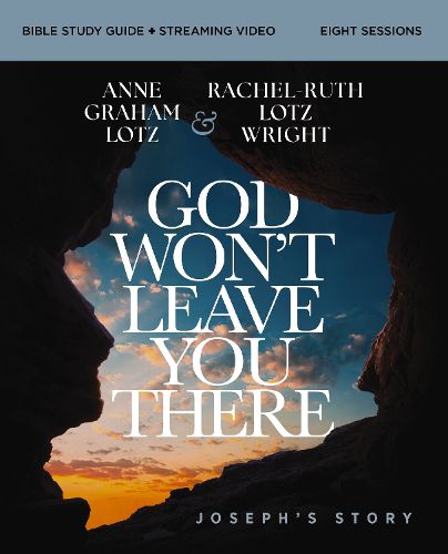 Cover image for God Won't Leave You There Bible Study Guide plus Streaming Video