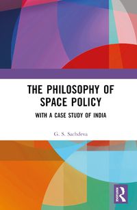 Cover image for The Philosophy of Space Policy