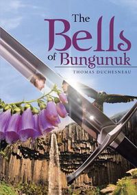 Cover image for The Bells of Bungunuk