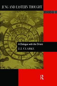 Cover image for Jung and Eastern Thought: A Dialogue with the Orient