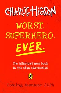 Cover image for Worst. Superhero. Ever