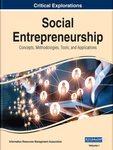 Cover image for Social Entrepreneurship: Concepts, Methodologies, Tools, and Applications