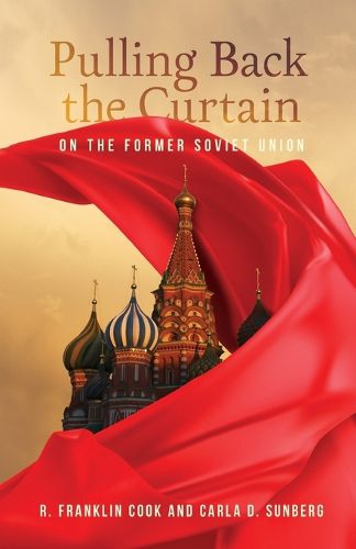 Cover image for Pulling Back the Curtain on the Former Soviet Union