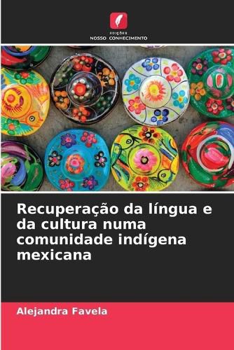 Cover image for Recuperacao da lingua e da cultura numa comunidade indigena mexicana