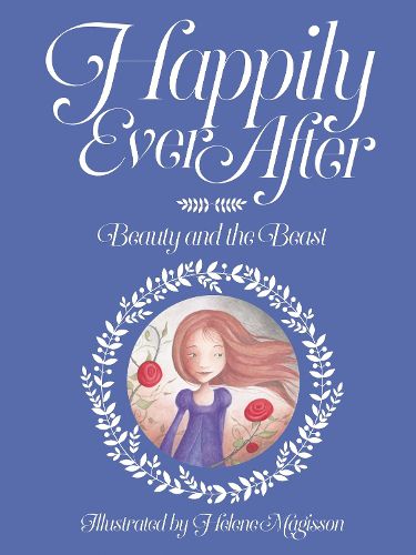 Cover image for Happily Ever After: Beauty and the Beast