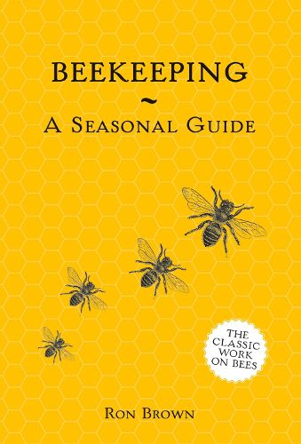 Cover image for Beekeeping - A Seasonal Guide