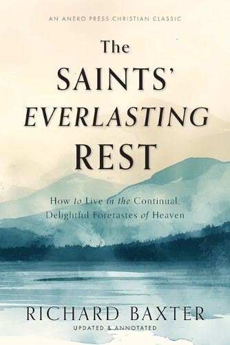 Cover image for The Saints' Everlasting Rest