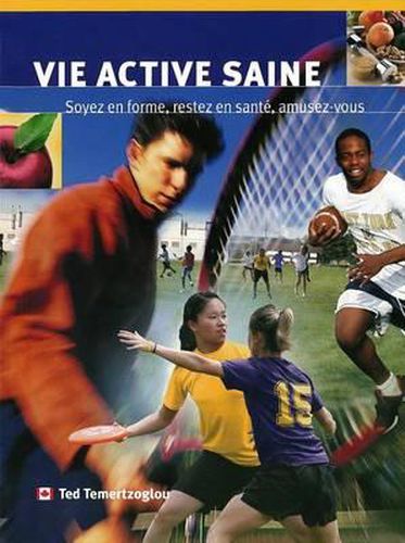 Cover image for Vie Active Saine: Soyez En Forme, Restez En Sante, Amusez-Vous