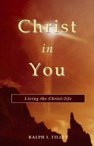 Cover image for Christ in You: Living the Christ-life