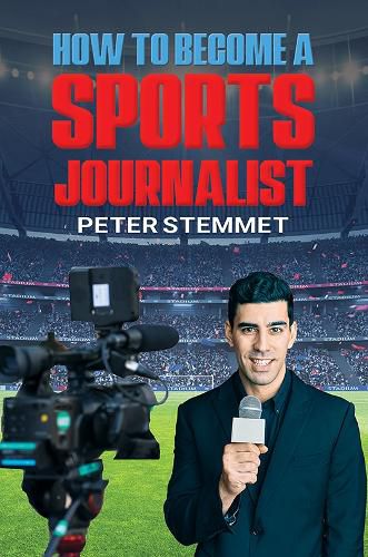 Cover image for How to Become a Sports Journalist