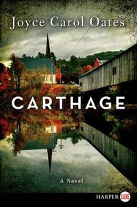 Cover image for Carthage: A Novel [Large Print]