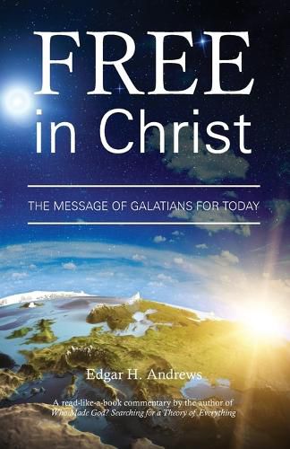 Cover image for Free in Christ: The Message of Galatians for Today