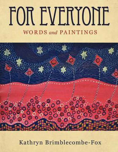 For Everyone: Words and Paintings