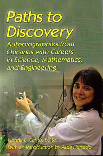 Cover image for Paths to Discovery: Autobiographies from Chicanas with Careers in Science, Mathematics, and Engineering