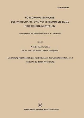 Darstellung Reaktionsfahiger Verbindungen Des Camphansystems Und Versuche Zu Deren Fluorierung