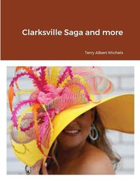 Cover image for Clarksville Saga and more