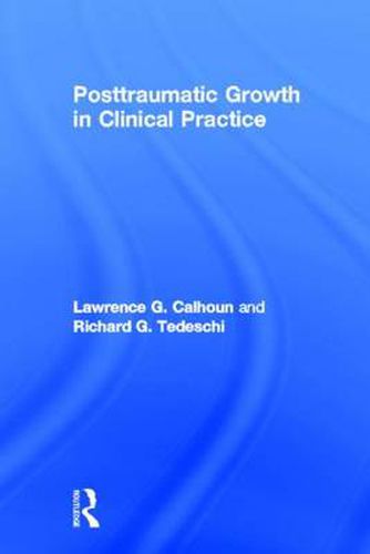 Cover image for Posttraumatic Growth in Clinical Practice