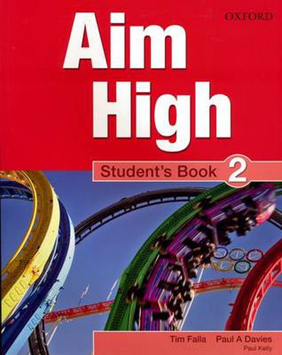 Cover image for Aim High Level 2 Student's Book: A new secondary course which helps students become successful, independent language learners