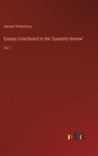 Cover image for Essays Contributed to the 'Quarterly Review'