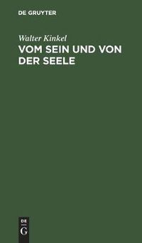 Cover image for Vom Sein Und Von Der Seele: Gedanken Eines Idealisten