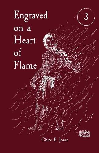 Cover image for Engraved on a Heart of Flame