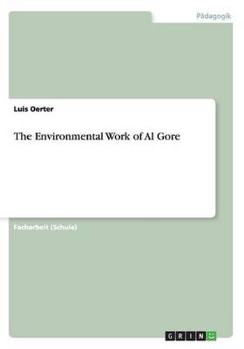 The Environmental Work of Al Gore