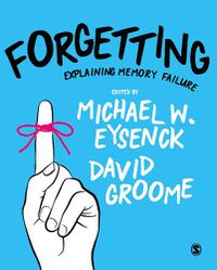 Cover image for Forgetting: Explaining Memory Failure