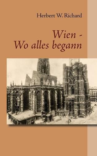 Wien - Wo alles begann