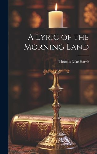 Cover image for A Lyric of the Morning Land