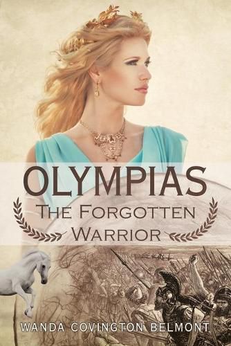 Cover image for Olympias, the Forgotten Warrior