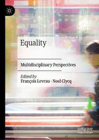 Cover image for Equality: Multidisciplinary Perspectives