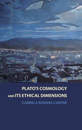 Cover image for Plato's Cosmology and its Ethical Dimensions