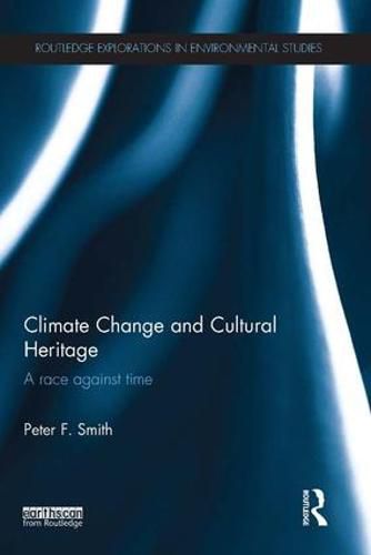 Cover image for Climate Change and Cultural Heritage: A Race against Time