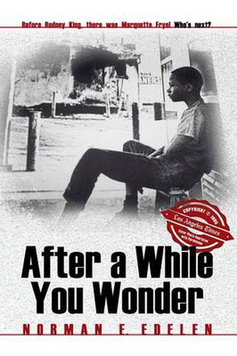 Cover image for After a While You Wonder