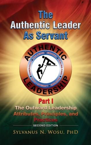 Cover image for The Authentic Leader as Servant Part I