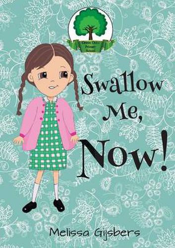 Cover image for Swallow Me, Now!