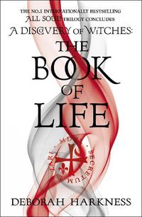 Cover image for The Book of Life: (All Souls 3)