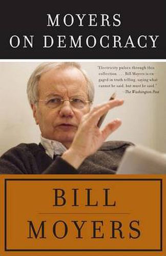 Moyers on Democracy