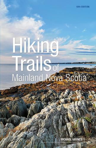 Cover image for Hiking Trails of Mainland Nova Scotia, 10th Edition