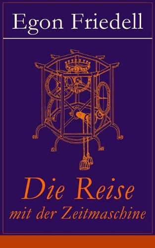 Cover image for Die Reise mit der Zeitmaschine: Science-Fiction-Roman (Die R ckkehr der Zeitmaschine)